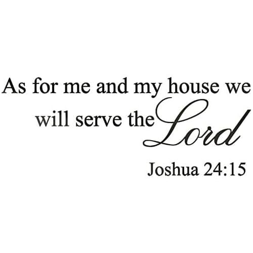 Decalgeek As for me and my house, we will serve the Lord Vinyl wall art Inspirational quotes and saying home decor decal sticker steamss