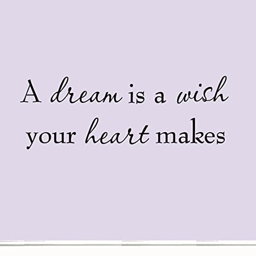 A Dream is a Wish Your Heart Makes Wall Decal Inspirational Quotes Saying Vinyl Wall Art Decor Home