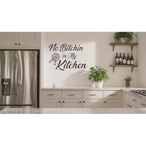 Funny Quotes Kitchen Wall Sticker, No Bitchin in My Kitchen Fun Home Vinyl Waterproof Wall Decal for Dining Room Kitchenware Restaurant Home Decoration