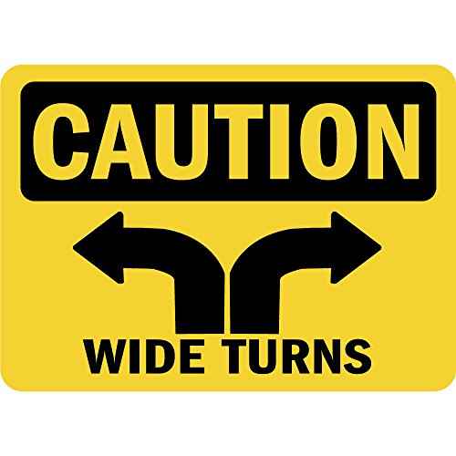 Caution Wide Turns OSHA Label Decal Sticker Sticks to Any Surface 10x7