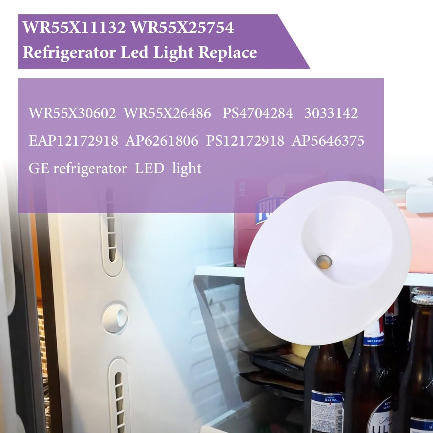 Two installations-WR55X11132 WR55X25754 Refrigerator Led Light and Cover Assembly For GE Refrigerator LED Light 3033142 AP5646375 PS4704284(White)