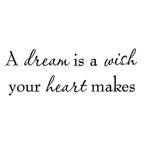 A Dream is a Wish Your Heart Makes Wall Decal Inspirational Quotes Saying Vinyl Wall Art Decor Home