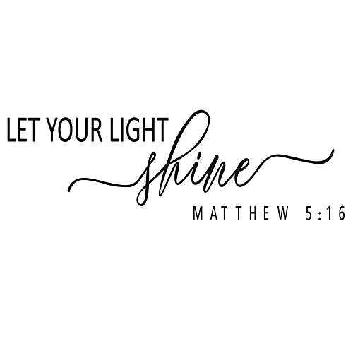 LET Your Light Shine Matthew 5:16 - Carved Vinyl Separated Letters Inspirational Words Bible Verse Quotes Christian Motto Wall Decal Art Letters