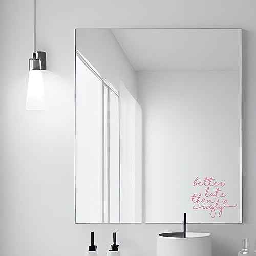 2 x Better Late Than Ugly Mirror Vinyl Sticker Girls Bedroom Wall Decal Mirror Vinyl Daughter Bathroom Decor Makeup Mirror Stickers Sister Gift to My Sister Gift College Apartment Decor (Pink)