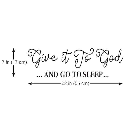 Give It to God and Go to Sleep Black Vinyl Wall Decal Christian Quotes Religious Art Letters Wall D?cor