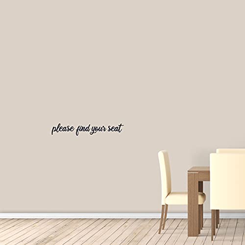 Please Find Your Seat Wedding Decal, Wedding Seating Sign Sticker for Venue, Reception, Party, Special Event | 18" Wide x 3" Tall | Gold | Pick Your Color & Sticker Size