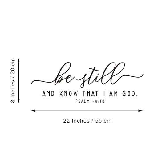 Be Still and Know That I AM GOD - Psalm 46:10 - Bible Verse Wall Decal Scripture Quotes D?cor Religious Inspirational Words Art Handwriting Stickers Carved Pure Black Vinyl Separated Letters