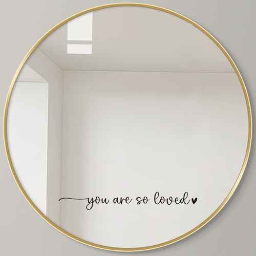 You are so Loved Mirror Decal Vinyl Decal, Bathroom Wall Decals, Mirror Sticker for Girls, Positive Affirmation Decal for Girls Room Bedroom, 15.7x2 inch (Vinyl Decal Without Mirror)