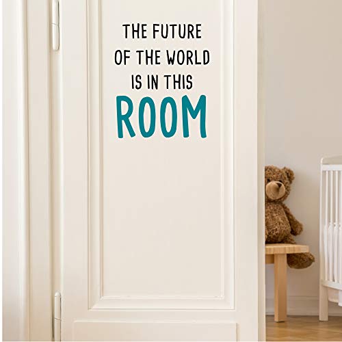 The Fulture of The World is in This Room-Inspirational Quotes Wall Decals-Vinyl Stickers for Bedroom Living Room School Office Home Decor