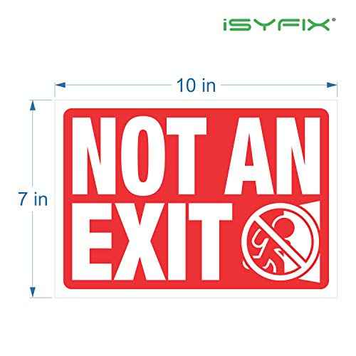 iSYFIX Not an Exit Signs Stickers ? 2 Pack 10x7 Inch ? Premium Self-Adhesive Vinyl, Laminated for Ultimate UV, Weather, Scratch, Water and Fade Resistance, for Office, Buildings, Workplace & More.