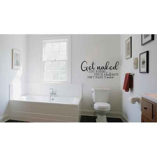 Funny Bathroom Wall Decal, Humorous Quotes Get Naked Just Kidding Vinyl Removable Waterproof Wall Stickers for Home Decoration Lavatory Washroom
