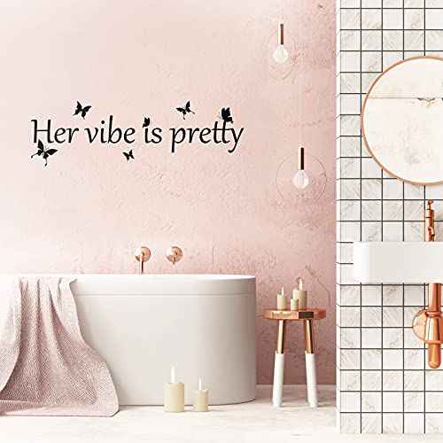 Her Vibe is Pretty Wall Decal Decor Vivid Butterflies Wall Sticker Inspirational Quotes Positive Wall Decal Sticker for Women Office 31.5 x 9.4 Inch (Simple Style,Black)