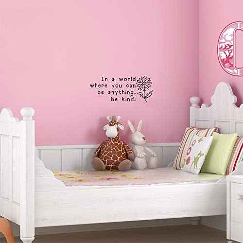 in a World Where You Can Be Anything Be Kind Inspirational Quotes Vinyl Wall Decals Motivational Saying Room Decor Art Lettering
