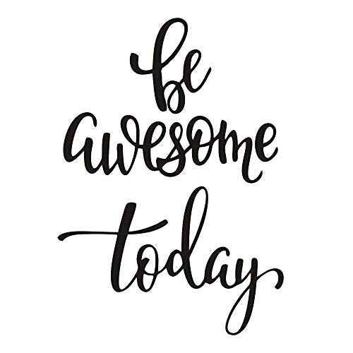Be Awesome Today Wall Decal English Lettering Saying Words Vinyl Stickers, Removable Prints Art DIY Quotes Sticker Mural for Bedroom Living Room Office Home Window Door Decoration