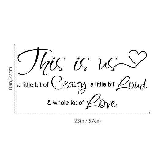 This is Us Crazy Loud Love Wall Decal Vinyl Love Quote Wall Decal Inspirational Family Quote Sticker Art Lettering Saying Home Decoration for Bedroom Living Room Office