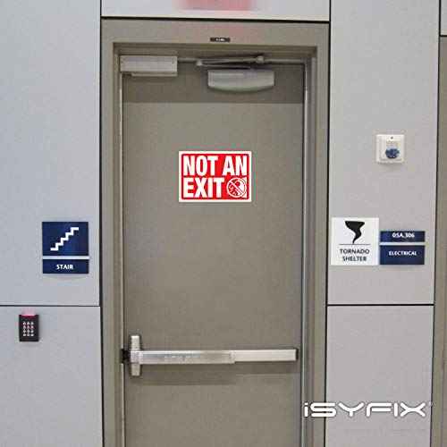 iSYFIX Not an Exit Signs Stickers ? 2 Pack 10x7 Inch ? Premium Self-Adhesive Vinyl, Laminated for Ultimate UV, Weather, Scratch, Water and Fade Resistance, for Office, Buildings, Workplace & More.