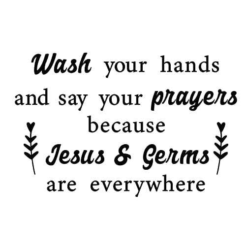 Inspirational Religious Quotes Vinyl Wall Decal, Wash Your Hands and Say Your Prayers Wall Sticker Art Bible Lettering Saying Mural Decor Wallpaper for Bathroom Bedroom Living Room Church