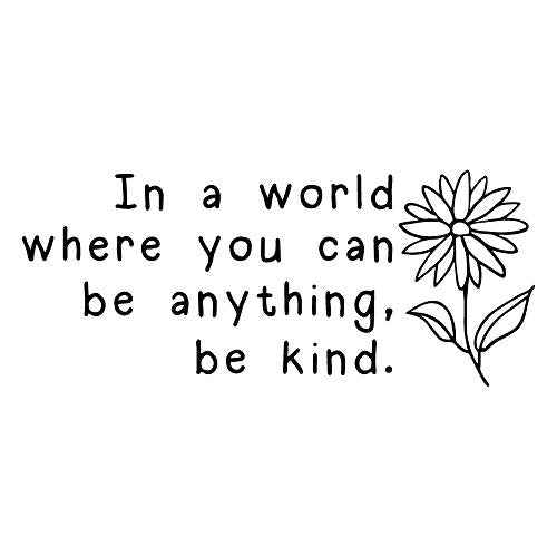 in a World Where You Can Be Anything Be Kind Inspirational Quotes Vinyl Wall Decals Motivational Saying Room Decor Art Lettering