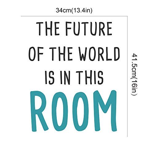 The Fulture of The World is in This Room-Inspirational Quotes Wall Decals-Vinyl Stickers for Bedroom Living Room School Office Home Decor