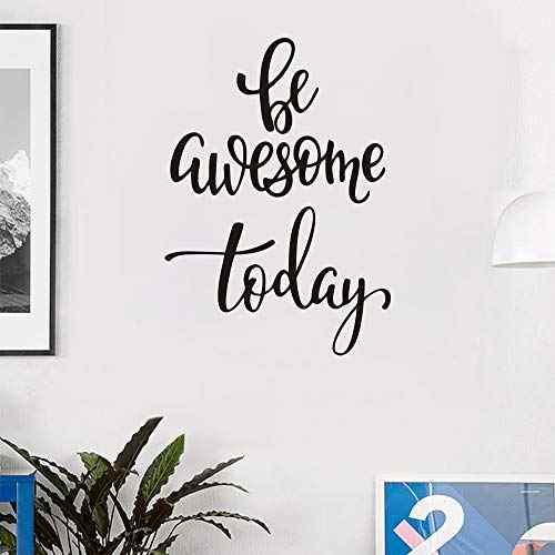 Be Awesome Today Wall Decal English Lettering Saying Words Vinyl Stickers, Removable Prints Art DIY Quotes Sticker Mural for Bedroom Living Room Office Home Window Door Decoration