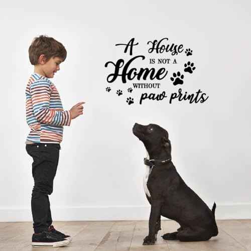 SUPERDANT Funny Quotes Wall Sticker Animal Paw Prints Wall Decor A House is NOT A Home Without Paw Prints Cute Dog Paws Decal Quotes Letter Vinyl Art Sticker Living Room Bedroom Decor