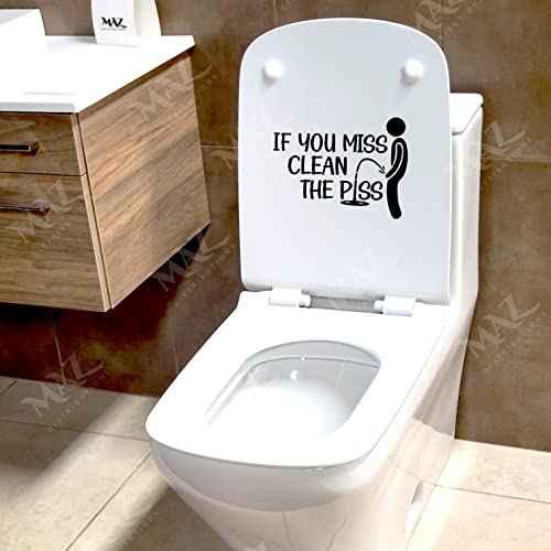 MAZ DISTRIBUTIONS ? If You Miss Clean The Piss Sticker ? Vinyl Toilet Sticker For Washroom and Bathroom ? Indoor and Outdoor Use ? Waterproof Decal for Guestroom ? Removable Toilet Wall Decal- MAZ 432