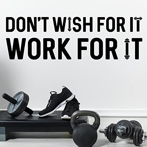 Inspirational Fitness Quote Vinyl Wall Decals, Don't Wish for It Work for It Gym Sayings Wall Stickers Barbell Art Mural Decor Wallpaper for Gymnasium Bedroom Living Room