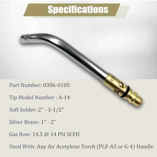 0386-0105 A-14 1/2" Torch Tips for G-4 or PLF-A5 Handles, Soft Solder 2 to 3-1/2", Silver Braze 1 to 2", Air Acetylene, Manual Lighting, Quick Connect, Removable Orifice Screw