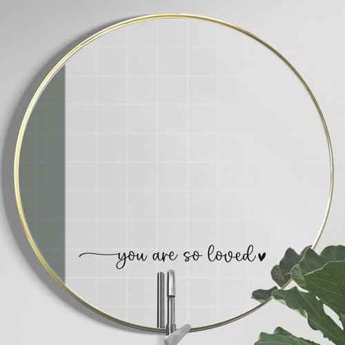 You are so Loved Mirror Decal Vinyl Decal, Bathroom Wall Decals, Mirror Sticker for Girls, Positive Affirmation Decal for Girls Room Bedroom, 15.7x2 inch (Vinyl Decal Without Mirror)