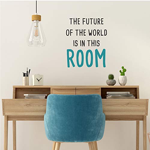 The Fulture of The World is in This Room-Inspirational Quotes Wall Decals-Vinyl Stickers for Bedroom Living Room School Office Home Decor