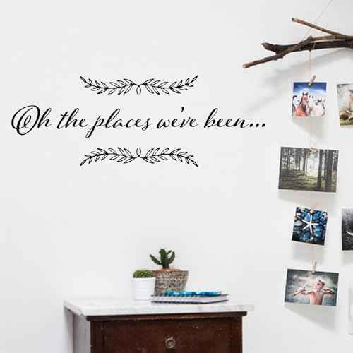 Oh, The Places We've Been Vinyl Wall Quotes Travel Theme Wall Art Stickers Living Room Bedroom Office Home Decor