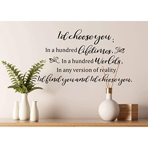 Inspirational Love Quotes Wall Decals, I'd Choose You in a Hundred World¡¦Love Words Vinyl DIY Removable Wall Stickers for Marriage Wedding Couple Lover Romantic Wall Decor for Family Home