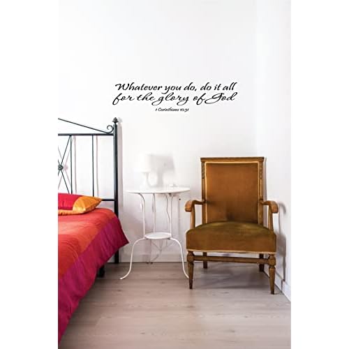 1 Corinthians 10:31 Wall Art, Whatever You Do, Do It All for The Glory of God Inspirational Bible Quote Decal Vinyl Decor Art