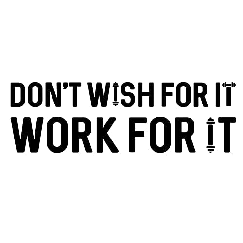 Inspirational Fitness Quote Vinyl Wall Decals, Don't Wish for It Work for It Gym Sayings Wall Stickers Barbell Art Mural Decor Wallpaper for Gymnasium Bedroom Living Room