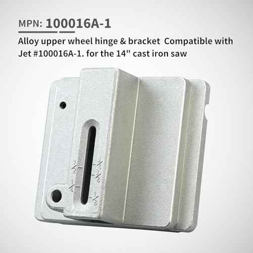 alloy upper wheel hinge & bracket ass Compatible with Jet #100016A-1. for the 14" cast iron saw