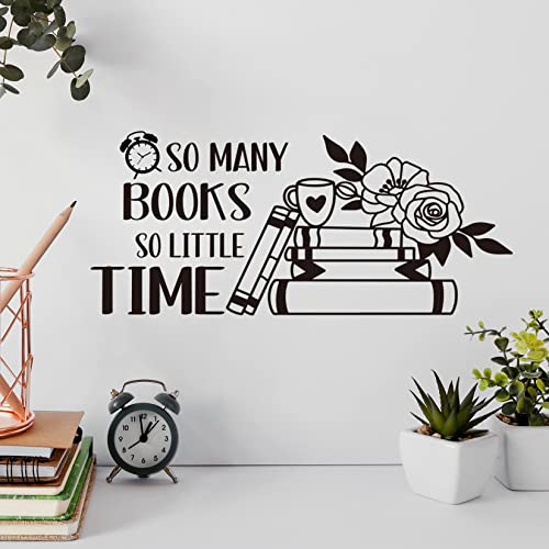 So Many Books So Little Time Vinyl Wall Decal Reading Quotes Decal Study Room Classroom Decor