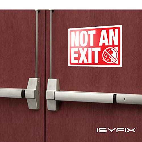 iSYFIX Not an Exit Signs Stickers ? 2 Pack 10x7 Inch ? Premium Self-Adhesive Vinyl, Laminated for Ultimate UV, Weather, Scratch, Water and Fade Resistance, for Office, Buildings, Workplace & More.