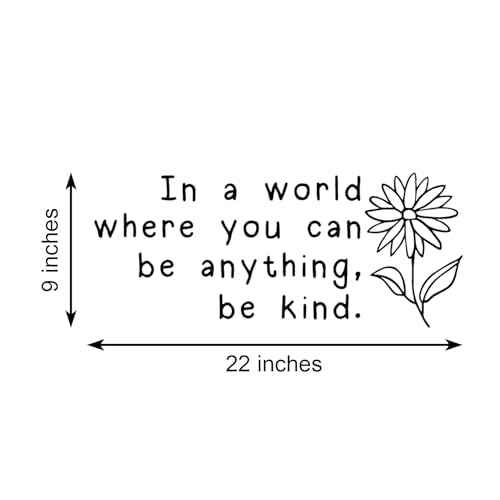 in a World Where You Can Be Anything Be Kind Inspirational Quotes Vinyl Wall Decals Motivational Saying Room Decor Art Lettering