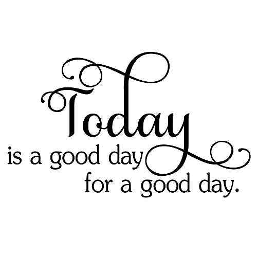 Today is A Good Day for A Good Day Vinyl Wall Decal Positive Quotes Lettering Words D?cor Inspirational Art Letters