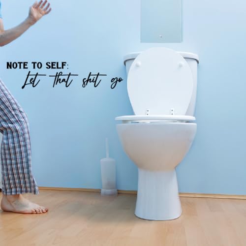 SUPERDANT Funny Bathroom Wall Stickers Toilet Tip Wall Decals Note to Self Let That Shit Go Vinyl Art Decals Funny Toilet Decor DIY Wallpaper Decal for Bathroom Decoration Black 37.7x11.8in