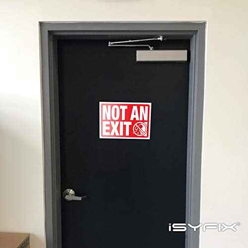 iSYFIX Not an Exit Signs Stickers ? 2 Pack 10x7 Inch ? Premium Self-Adhesive Vinyl, Laminated for Ultimate UV, Weather, Scratch, Water and Fade Resistance, for Office, Buildings, Workplace & More.