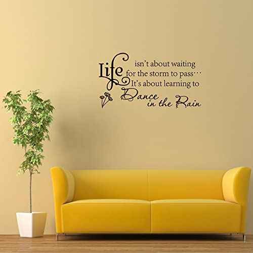 Life Isn't About Waiting for The Storm to Pass¡¦ It's About Learning to Dance in The rain Vinyl Wall Decal Stickers Inspirational Quotes Wall D?cor