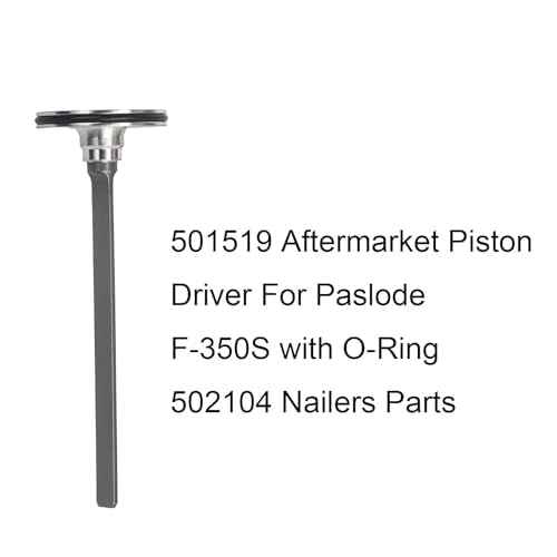 501519 Aftermarket Piston Driver For Paslode F-350S with O-Ring 502104 Nailers Parts