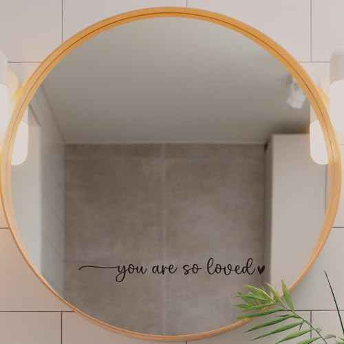 You are so Loved Mirror Decal Vinyl Decal, Bathroom Wall Decals, Mirror Sticker for Girls, Positive Affirmation Decal for Girls Room Bedroom, 15.7x2 inch (Vinyl Decal Without Mirror)