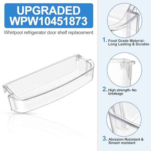 UPGRADED WPW10451873 Refrigerator Door Bin Compatible With Whirlpool Kenmore Refrigerator Door Shelf Replacement W10451873, AP6021633, WRS571CIDM01, WRS571CIHZ04,WRS571CIHZ01 Narrow Refrigerator shelf
