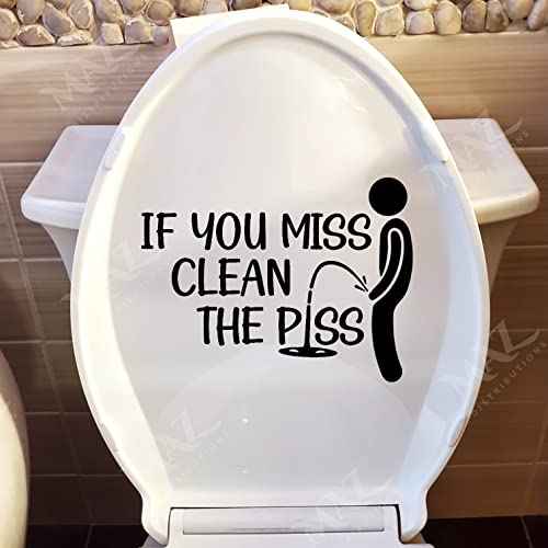 MAZ DISTRIBUTIONS ? If You Miss Clean The Piss Sticker ? Vinyl Toilet Sticker For Washroom and Bathroom ? Indoor and Outdoor Use ? Waterproof Decal for Guestroom ? Removable Toilet Wall Decal- MAZ 432