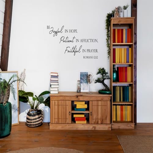 Be?Joyful?in?Hope,?Patient?in?Affliction,?Faithful?in?Prayer -Romans?12:12?Christian Quotes Bible Verse Vinyl Wall Decal Sticker, Carved Art Letter