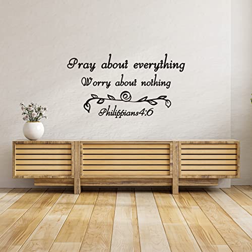 Pray About Everything Worry About Nothing Philippians 4:6 Vinyl Wall Decal Bible Verse Quote Religious Art Letters Home D?cor