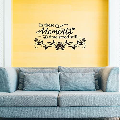 in These Moments Time Stood Still Vinyl Wall Decal Quotes Inspirational Sayings Wall Art Lettering Living Room Wall Decals Family Picture D?cor