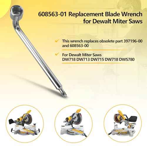 608563-01 Blade Wrench Replacement for Dewalt Miter Saws DWS780 DW706 DW708 DW712 DW713 DW715 DW716 DW717 DW718 Parts for Dewalt Miter Saw Tool